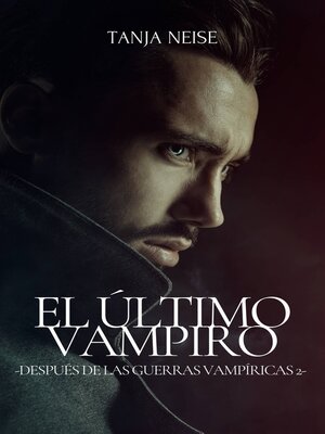 cover image of El Último Vampiro